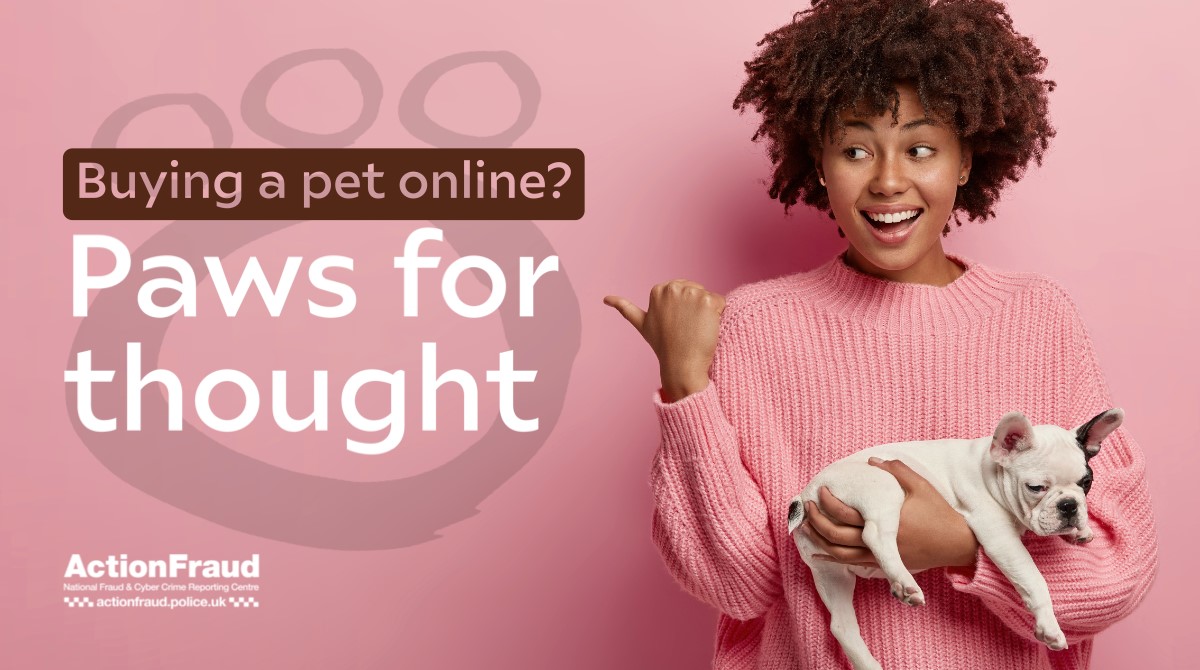 Paws for thought when buying a pet online | Action Fraud